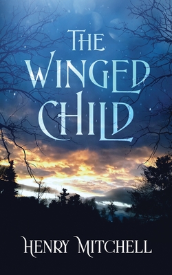 The Winged Child - Mitchell, Henry
