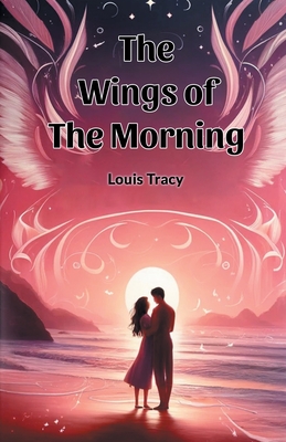 The Wings Of The Morning - Tracy, Louis