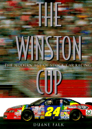 The Winston Cup: The Modern Age of Stock Car Racing
