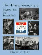 The Winston-Salem Journal: Magnolia Trees and Pulitzer Prizes