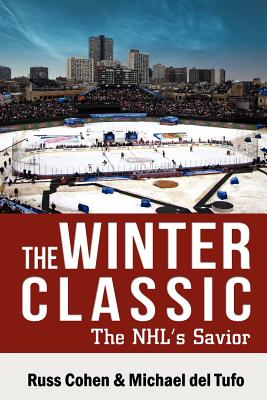 The Winter Classic - Cohen, Russ, and Del Tufo, Michael