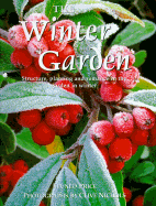 The Winter Garden - Price, Molly, and Price, Eluned, and Nichols, Clive (Photographer)