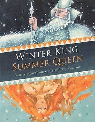 The Winter King and the Summer Queen - Lister, Mary