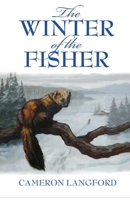 The Winter of the Fisher - Langford, Cameron