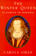 The Winter Queen: Elizabeth of Bohemia