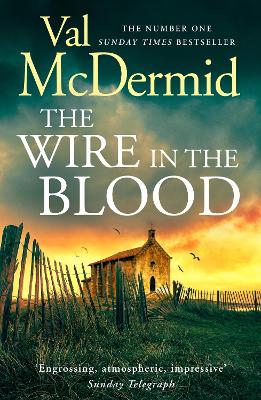 The Wire in the Blood - McDermid, Val
