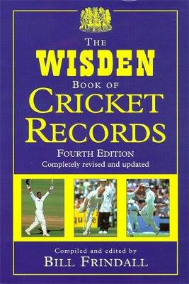 The Wisden Book of Cricket Records - Frindall, Bill (Editor)