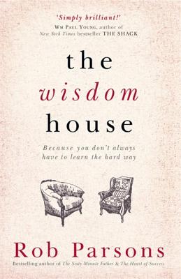 The Wisdom House - Parsons, Rob