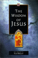 The Wisdom of Jesus