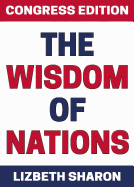 The Wisdom of Nations: Congress Edition