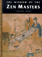 The Wisdom of the Zen Masters