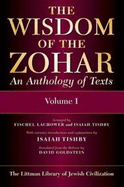 The Wisdom of the Zohar: Anthology of Texts