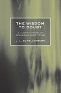 The Wisdom to Doubt