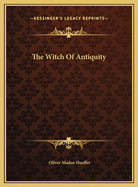 The Witch of Antiquity