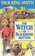 The Witch of Blackberry Bottom