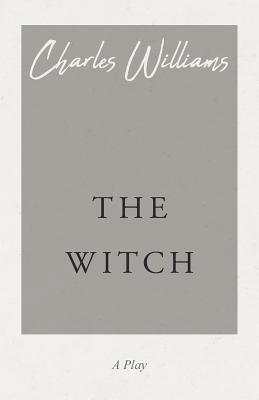 The Witch - Williams, Charles