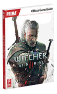 The Witcher 3: Wild Hunt: Prima Official Game Guide