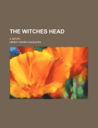 The Witches Head; A Novel