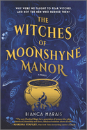 The Witches of Moonshyne Manor