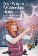 The Witches of Widdershins Academy