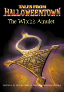 The Witch's Amulet - Disney Books, and Ruggles, Lucy