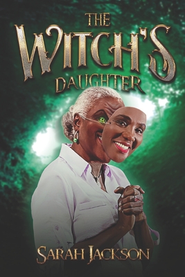 The Witch's Daughter - Jackson, Sarah