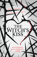 The Witch's Kiss (the Witch's Kiss, Book 1)