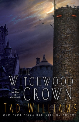 The Witchwood Crown - Williams, Tad