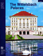 The Wittelsbach Palaces - Prestel Publishing, and Kruckmann, Peter Oluf