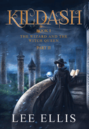 The Wizard and the Witch Queen: Book I / Part II