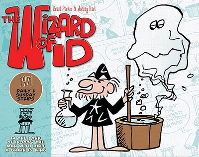 The Wizard of Id: Daily and Sunday Strips, 1971 - Parker, Brant