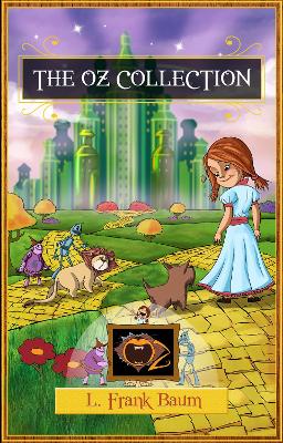The Wizard of Oz Collection - Baum, L. Frank, and Plumly Thompson, Ruth