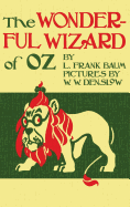 The Wizard of Oz: The Original 1900 Edition in Full Color