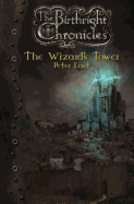 The Wizard's Tower: The Birthright Chronicles
