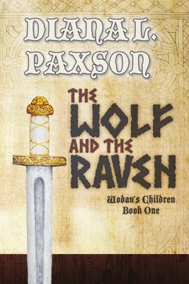 The Wolf and the Raven - Paxson, Diana L