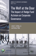 The Wolf at the Door: The Impact of Hedge Fund Activism on Corporate Governance