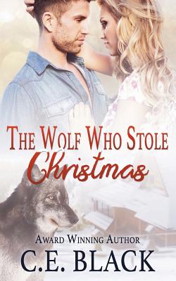 The Wolf Who Stole Christmas - Black, C E