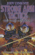 The Wolfe Pack: Strong-Arm Tactics Bk. 1