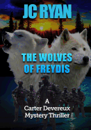 The Wolves of Freydis: A Suspense Thriller