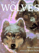 The Wolves - Heinz, Brian J, and Bowman