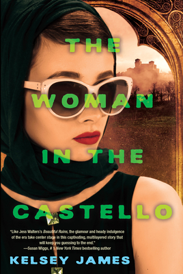 The Woman in the Castello: A Gripping Historical Novel Perfect for Book Clubs - James, Kelsey