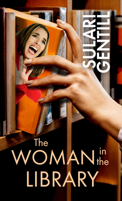 The Woman in the Library - Gentill, Sulari