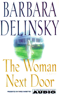 The Woman Next Door - Delinsky, Barbara