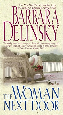 The Woman Next Door - Delinsky, Barbara