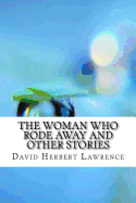 The Woman Who Rode Away And Other Stories