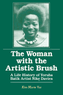The Woman with the Artistic Brush: Life History of Yoruba Batik Nike Olaniyi Davies