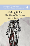 The Woman You Become: Werde, die du bist!
