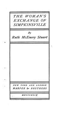 The Woman's Exchange of Simpkinsville - Stuart, Ruth McEnery