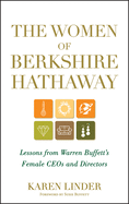 The Women of Berkshire Hathaway: Lessons from Warren Buffett's Female CEOs and Directors