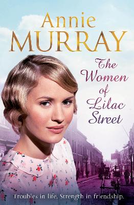 The Women of Lilac Street - Murray, Annie